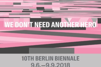 10th Berlin Biennale for Contemporary Art